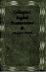 COLLOQUIAL ENGLISH PRONUNCIATION