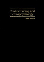 CARDIAC PACING AND ELECTROPHYSIOLOGY THIRD EDITION