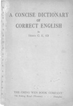 A CONCISE DICTIONARY OF CORRECT ENGLISH