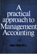 A PRACTICAL APPROACH TO MANAGENMENT ACCOUNTING