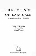 THE SCIENCE OF LANGUAGE AN INTRODUCTION TO LINGUISTICS