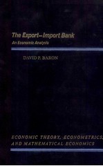 THE EXPORT-IMPORT BANK AN ECONOMIC ANALYSIS