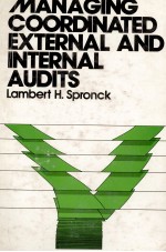 MANAGING COORDINATED EXTERNAL AND INTERNAL AUDITS