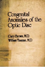 CONGENITAL ANOMALIES OF THE OPTIC DISC