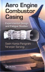 Aero Engine Combustor Casing Experimental Design and Fatigue Studies