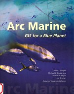 Arc Marine:GIS for a Blue Planet