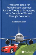 Probabilistic Methods For The Theory Of Structures Problems With Complete Worked Through Solutions