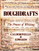 ROUGHDRAFTS THE PROCESS OF WRITING