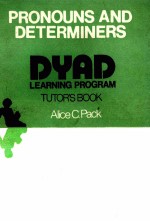 PRONOUNS AND DETERMINERS DYAD LEARNING PROGRAM TUTOR'S BOOK