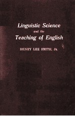 LINGUISTIC SCIENCE AND THE TEACHING OF ENGLISH