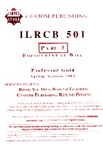 CUSTOM PUBLISHING ILRCB 501 PART 3 EMPLOYMENT AT WILL