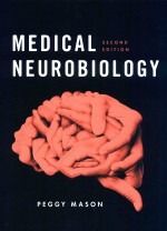 MEDICAL NEUROBIOLOGY SECOND EDITION