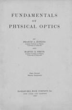 FUNDAMENTALS OF PHYSICAL OPTICS FIRST EDITION