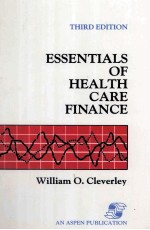 ESSENTIALS OF HEALTH CARE FINANCE THIRD EDITION