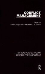 Conflict Management: Critical Perspectives on Business and Management Volume 2 Conflict Management a