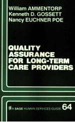 QUALITY ASSURANCE FOR LONG TERM CARE PROVIDERS