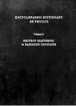 ENCYCLOPAEDIC DICTIONARY OF PHYSICS VOLUME 5