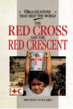 THE RED CROSS AND THE RED CRESCENT