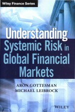 Understanding Systemic Risk In Global Financial Markets