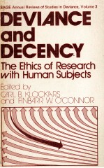 DEVIANCE AND DECENCY THE ETHICS OF RESEARCH WITH HUMAN SUBJECTS