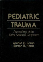 RPEDIATRIC TRAUMA PROCEEDINGS OF THE THIRD NATIONAL CONFERECE