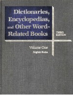 DICTIONARIES ENCYCLOPEDIAS AND OTHER WORD RELATED BOOKS 3RD EDITION VOLUME ONE ENGLISH BOOK