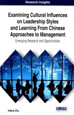 Examining Cultural Influences on Leadership Styles and Learning From Chinese Approaches to Managemen