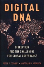 Digital DNA Disruption and the Challenges for Global Governance