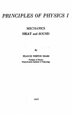 PRINCIPLES OF PHYSICS I MECHANICS HEAT AND SOUND