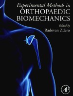 EXPERIMENTAL METHODS IN ORTHOPAEDIC BIMECHANICS