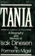 TANIA:A BIOGRAPHY AND MEMOIR OF ISAK DINESEN