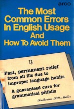 THE MOST COMMON ERRORS IN ENGLISH USAGE AND HOW TO AVOID THEM