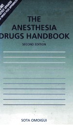 THE ANESTHESIA DRUGS HANDBOOK SECOND EDITION