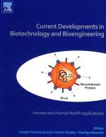 CURRENT DEVELOPMENTS IN BIOTECHNOLOGY AND BIOENGINEERING HUMAN AND ANIMAL HEALTH APPLICATIONS