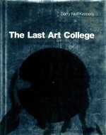 THE LAST ART COLLEGE NOVA SCOTIA COLLEGE OF ART AND DESIGN