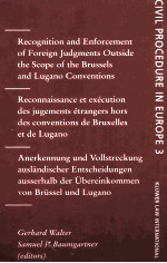 RECOGNITION AND ENFOR CEMENT OF FOREIGN JUDGMENTS OUTSIDE THE SCOPE OF THE BRUSSELS AND LUGANO CONVE