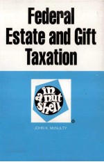 FEDERAL ESTATE AND GIFT TAXATION