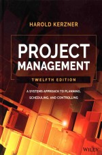 Project Management A Systems Approach to Planning Scheduling and Controlling