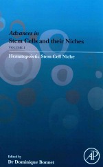 ADVANCES IN STEM CELLS AND THEIR NICHES HEMATOPOIETIC STEM CELL NICHE VOLUME ONE