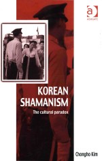 Korean Shamanism the cultural paradox