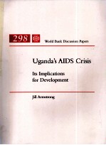 UGANDA'S AIDS CRISIS ITS IMPLICATIONS FOR DEVELOPMENT