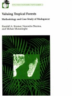 VALUING TROPICAL FORESTS METHODOGY AND STUDY OF MADAGACAR