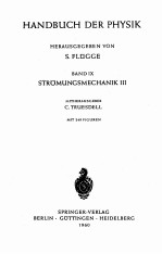 HANDBUCH DER PHYSIK BAND IX STROMUNGSMECHANIK III