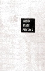 SOLID STATE PHYSICS ADVANCES RESEARCH AND APPLICATIONS VOLUME 1