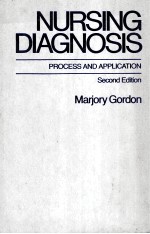 NURSING DIAGNOSIS PROCESS AND APPLICATION SECOND EDITON