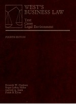 WEST'S BUSINESS LAW TEXT CASES LEGAL ENVIRONMENT FOURTH EDITION