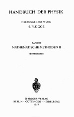 HANDBUCH DER PHYSIK BAND II MATHEMATISCHE METHODEN II