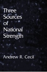 THREE SOURCES OF NATIONAL STRENGTH