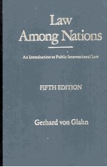 LAW AMONG NATIONS AN INTRODUCTION TO PUBLIC INTERNATIONAL LAW FIFTH EDITION