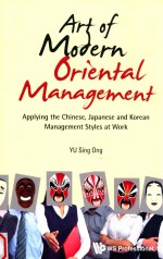 Art of Modern Oriental Management: Applying the Chinese